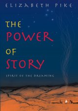 Power of Story: Spirit of the Dreaming
