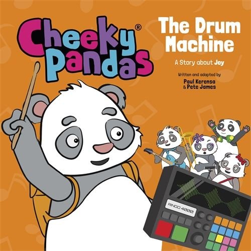 Cheeky Pandas: The Drum Machine - A Story about Joy