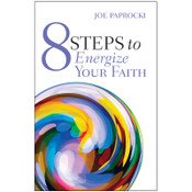 8 Steps to Energize Your Faith
