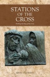 Stations of the Cross Walking the Way of the Cross
