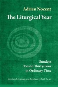 The Liturgical Year Sundays Two to Thirty-Four in Ordinary Time (vol. 3)