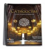 Catholicism Student Study Guide & Workbook 2nd Edition