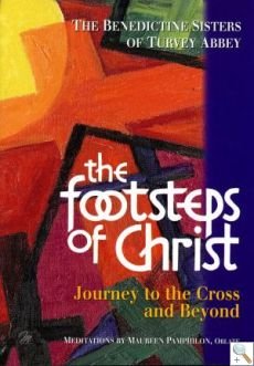 Footsteps of Christ - Journey to the Cross and Beyond Book