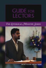 Guide for Lectors Liturgical Ministry Series