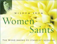 Wisdom from Women Saints : Perpetual Desk Calendar
