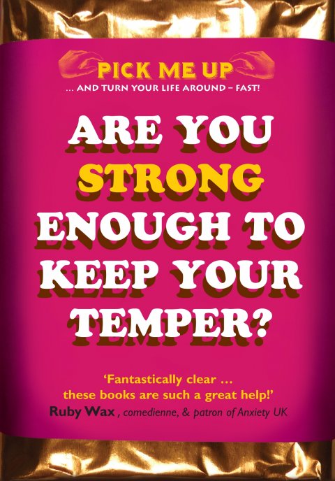 Are You Strong Enough to Keep Your Temper? 