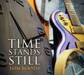 Time Stands Still CD