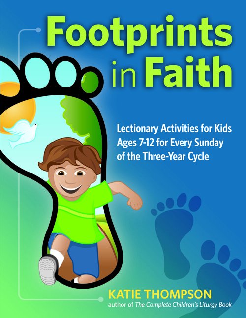 Footprints in Faith: Lectionary Activity Book for Kids (ages 7-12) 