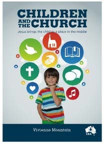 Children and the Church: Jesus Brings the Child to a place in the middle