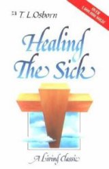 Healing the Sick : A Living Classic