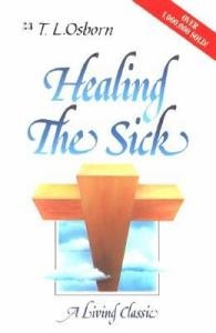 Healing the Sick : A Living Classic