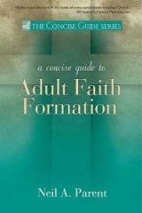 Concise Guide to Adult Faith Formation