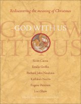 God with Us: Rediscovering the Meaning of Christmas  hardcover