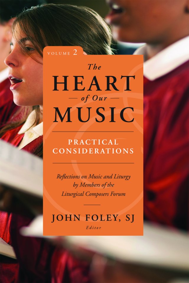 Heart of Our Music Vol 2: Practical Considerations