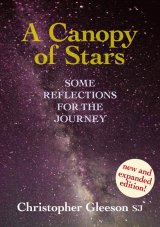 Canopy of Stars: Some Reflections for the Journey - New and expanded edition