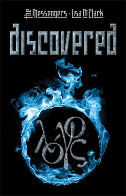 Messengers: Discovered - Messengers Series Book 1