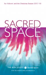Sacred Space for Advent and Christmas Season 2017 - 2018