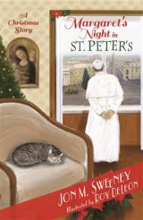 Margaret's Night in St Peter's: A Christmas Story the Pope’s Cat book 2