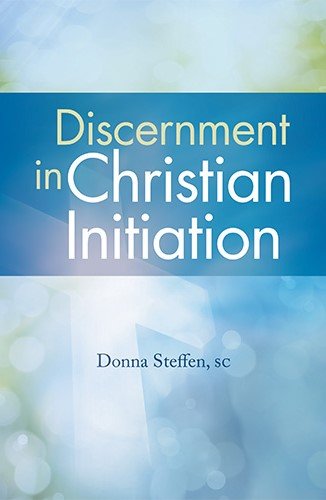Discernment in Christian Initiation