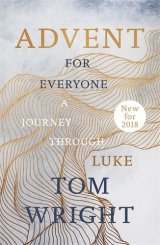 Advent for Everyone: A Journey through Luke