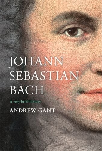 Johann Sebastian Bach: A Very Brief History (hardcover)