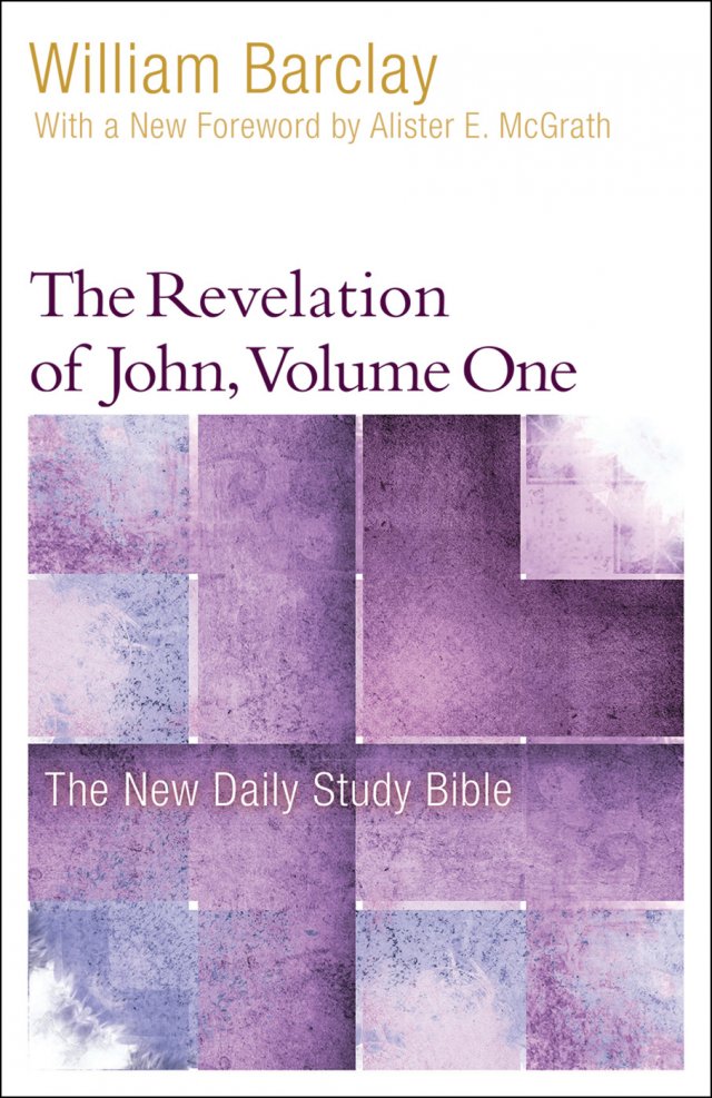Revelation of John Volume One: New Daily Study Bible