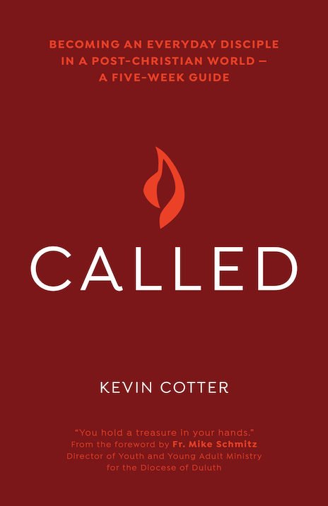 Called: Becoming an Everyday Disciple in a Post-Christian World—A Five-Week Guide