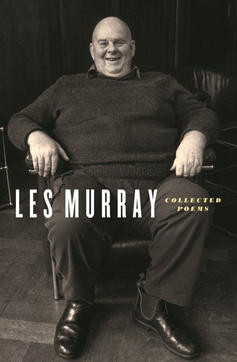 Collected Poems: Les Murray