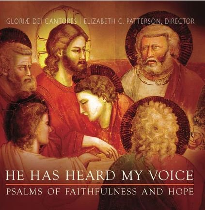 He Has Heard My Voice: Psalms of Faithfulness and Hope CD