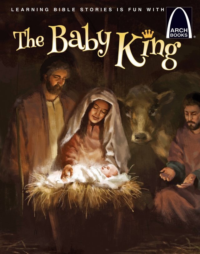 Arch Book: The Baby King