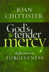 God's Tender Mercy Reflections on Forgiveness