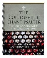 Collegeville Chant Psalter: For Sundays, Solemnities, and Major Feast Days