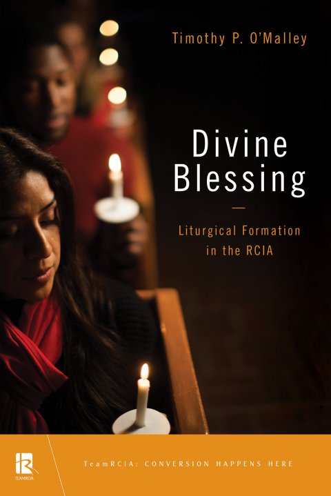 Divine Blessing: Liturgical Formation in the RCIA