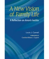 A New Mission of Family Life: A Reflection on Amoris Laetitia