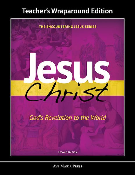 Jesus Christ: Gods Revelation to the World - Teacher Manual Second Edition Framework Course I