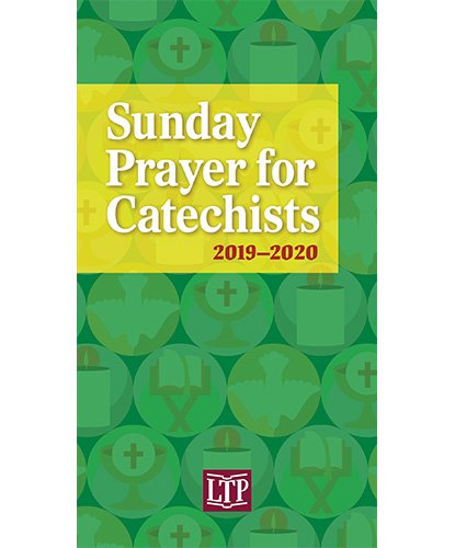 Sunday Prayer for Catechists 2019 -2020