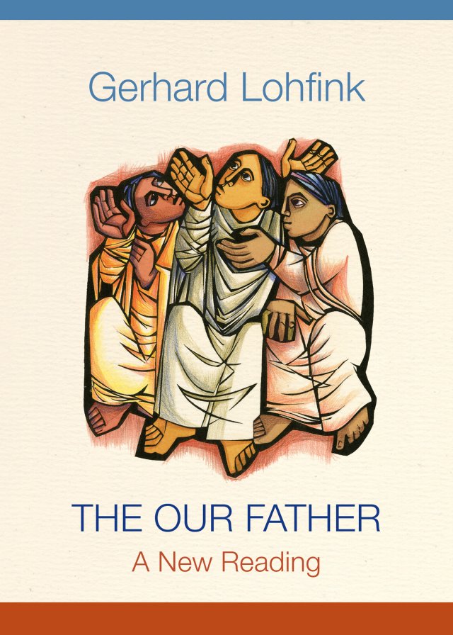 The Our Father: A New Reading hardcover