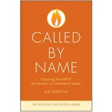 Called by Name: Preparing Yourself for the Vocation of Catechetical Leader - Effective Catechetical Leader Series