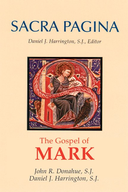 Gospel of Mark: Sacra Pagina Volume 2 paperback