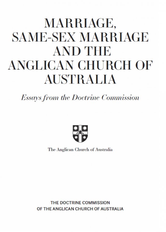 Marriage, Same-sex Marriage and the Anglican Church of Australia: Essays from the Doctrine Commission