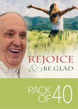 Rejoice and Be Glad:  An Australian Group Reading Guide to Pope Francis’ Gaudete et Exsultate Pack of 40 copies