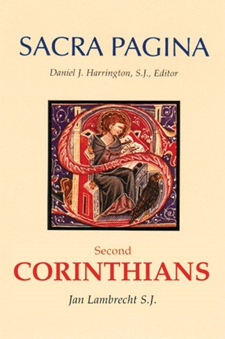 Second Corinthians: Sacra Pagina Volume 8 Hardcover