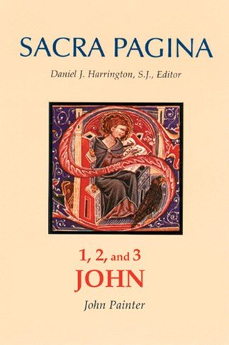 1, 2 and 3 John: Sacra Pagina Volume 18 Hardcover