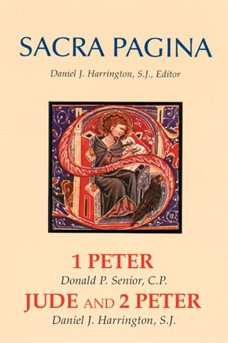 1 Peter, Jude and 2 Peter: Sacra Pagina Volume 15 Hardcover