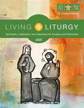 Living Liturgy 2020: Spirituality, Celebration, and Catechesis for Sundays and Solemnities Year A  UK edition