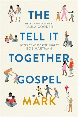 Tell-It-Together Gospel: Mark