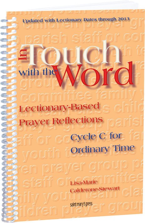 In Touch With The Word Cycle C for Ordinary Time: Lectionary-Based Prayer Reflections