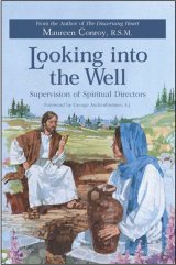 Looking Into The Well: Supervision of Spiritual Directors