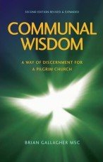 Communal Wisdom: A Way of Discernment for a Pilgrim Church - 2nd Edition, Revised and Expanded