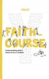 YOUCAT Faith Course: Understanding what it means to be a Christian Australian Edition
